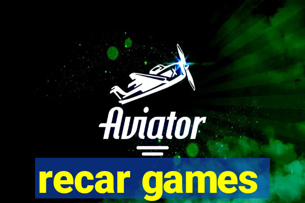 recar games